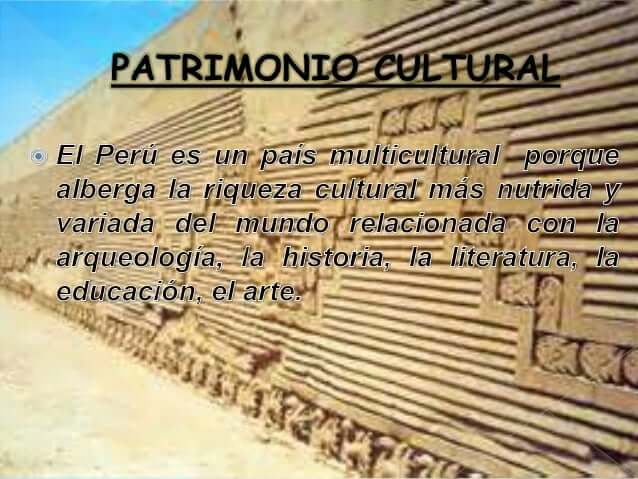 ¿Qué es el patrimonio historico del Perú?