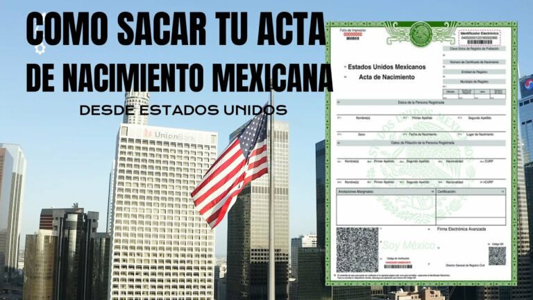 Como sacar una acta de nacimiento mexicana en estados unidos
