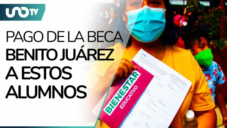 Cuando es el siguiente pago de beca benito juarez