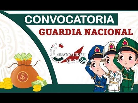 ¡Únete a la convocatoria de la Guardia Nacional y protege a México!